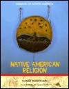 Native American Religion - Nancy Bonvillain, Frank W. Porter