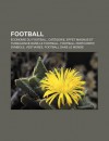 Football: Conomie Du Football, Cat Gorie, Effet Magnus Et Turbulence Dans Le Football, Football Participatif, Symbole, Vestiaire - Source Wikipedia