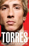 Torres: An Intimate Portrait of the Kid Who Became King - Luca Caioli