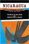 Nicaragua: Living in the Shadow of the Eagle - Thomas W. Walker, Christine J. Wade