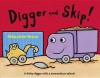 Digger and Skip - Sebastien Braun