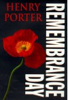 Remembrance Day - Henry Porter