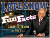 Late Show Fun Facts - David Letterman