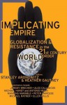 Implicating Empire - Stanley Aronowitz