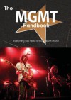 The Mgmt Handbook - Everything You Need to Know about Mgmt - Emily Smith