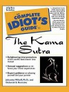 The Complete Idiot's Guide to the Kama Sutra - Johanna Wikoff, Deborah S. Romaine