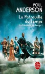 La Patrouille Du Temps - Poul Anderson