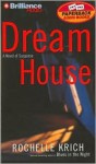 Dream House (Audio) - Rochelle Krich, Deanna Hurst