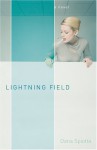 Lightning Field - Dana Spiotta, Kyoko Watanabe