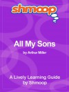 All My Sons: Shmoop Study Guide - Shmoop