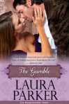 The Gamble - Laura Parker