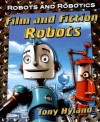 Film and Fiction Robots - Tony Hyland