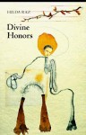 Divine Honors Divine Honors Divine Honors Divine Honors Divine Honors - Hilda Raz