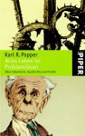 Alles Leben Ist Problemlösen. Über Erkenntnis, Geschichte Und Politik - Karl Popper