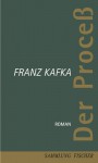 Der Proceß. In der Fassung der Handschrift - Franz Kafka