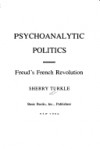 Psychoanalytic Politics - Sherry Turkle