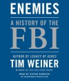 Enemies: A History of the FBI (Audio) - Tim Weiner, Stefan Rudnicki