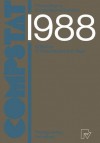 Compstat: Proceedings in Computational Statistics 8th Symposium Held in Copenhagen 1988 - David Edwards, Niels E. Raun