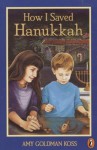 How I Saved Hanukkah - Amy Goldman Koss, Diane deGroat