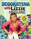 Decorating with Lizzie McGuire [With Stickers] - Paula Marshall, Carol Field Dahlstrom