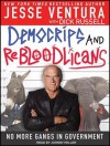 Democrips and Rebloodlicans: No More Gangs in Government - Jesse Ventura, Dick Russell, Johnny Heller