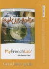 Myfrenchlab with Pearson Etext -- Access Card -- For Francais-Monde: Connectez-Vous a la Francophonie (One Semester Access) - Robert Ariew, Beatrice Dupuy