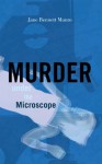 Murder under the Microscope - Jane Bennett Munro