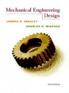 Mechanical Engineering Design - Joseph Edward Shigley