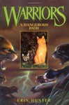 A Dangerous Path (Warriors, #5) - Erin Hunter