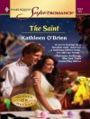 The Saint (The Heroes Of Heyday) - Kathleen O'Brien