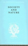 Society and Nature: International Library of Sociology, Vol. 252 - Hans Kelsen, Kelsen Hans