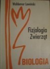 BIOLOGIA - Fizjologia Zwierząt - Waldemar Lewiński