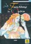 Le Fantôme de l'Opéra - Gaston Leroux