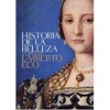 Historia De La Belleza - Umberto Eco