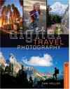 Digital Travel Photography - Dan Heller