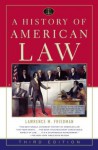 A History of American Law - Lawrence M. Friedman