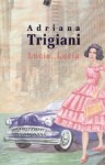 Lucia,Lucia - Adriana Trigiani