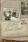 Letters Never Sent - Sandra Moran