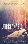 Unbreakable - Rebecca Shea, Okay Creations