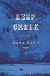 Deep Creek - Dana Hand