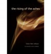 Rising of the Ashes - Tahar Ben Jelloun, Cullen Goldblatt