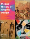 Meggs' History of Graphic Design - Philip B. Meggs, Alston W. Purvis