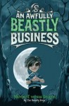 Werewolf Versus Dragon: An Awfully Beastly Business - The Beastly Boys