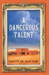 A Dangerous Talent - Charlotte Elkins, Aaron Elkins