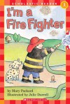 I'm A Firefighter - Scholastic Inc., Scholastic Inc.