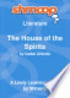 The House of the Spirits: Shmoop Literature Guide - Shmoop