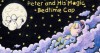 Peter and His Magic Bedtime Cap - Paul Nichols