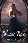 Music Box (The Dollhouse Books) - Anya Allyn