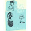 Blind Man's Bluff - Aidan Higgins