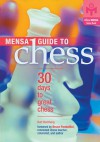 Mensa&reg; Guide to Chess: 30 Days to Great Chess - Burt Hochberg, Bruce Pandolfini